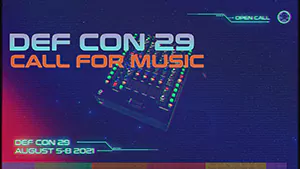 DEF CON 29 Call for Music image